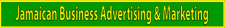 Jamaican Business Advertising and Marketing