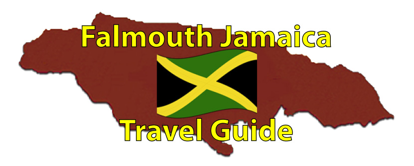 Falmouth Jamaica Travel Guide Page by the Jamaican Business & Tourism Directory