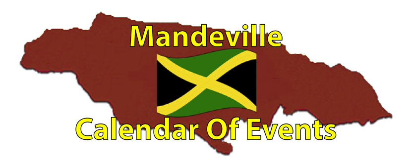 Mandeville Calendar of Events Page by the Jamaican Business Directory