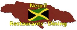 Negril Restaurants - Dining Page by the Jamaican Business & Tourism Directory