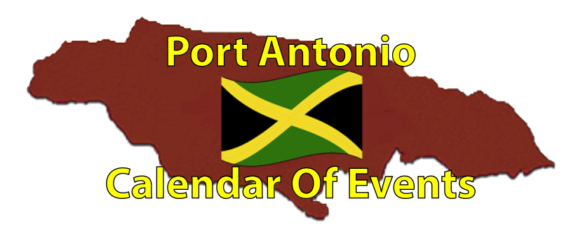 Port Antonio Calendar of Events Page by the Jamaican Business & Tourism Directory