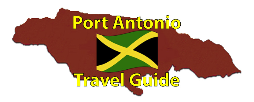 Port Antonio Travel Guide Page by the Jamaican Business Directory